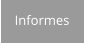 Informes